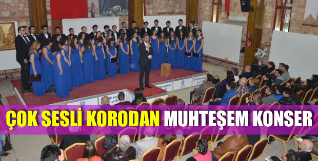 Çok sesli korodan muhteşem konser