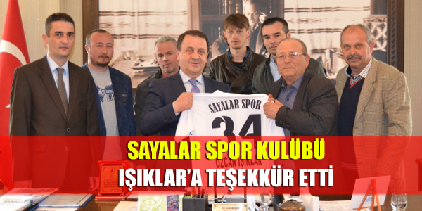 Sayalar Spor Kulübü Işıklar'a teşekkür etti