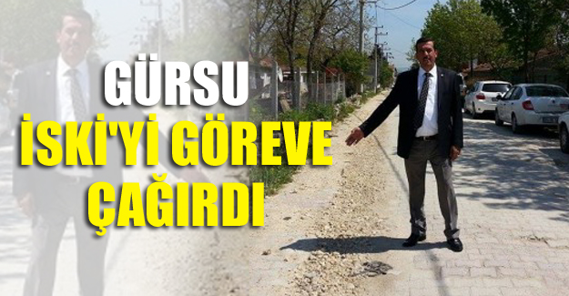 Gürsu İSKİ'yi göreve çağırdı