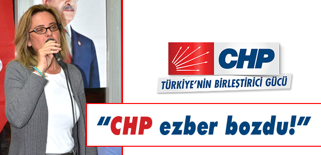 'CHP ezber bozdu!