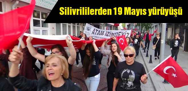 Silivrililerden 19 Mayıs yürüyüşü