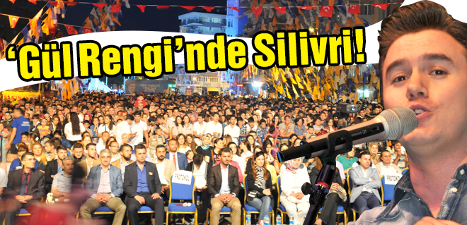 Gül Renginde Silivri!