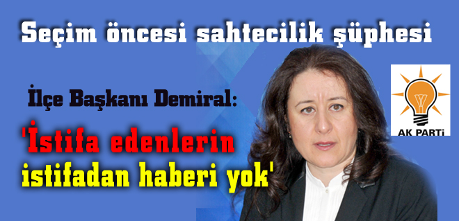 'İstifa edenlerin istifadan haberi yok'