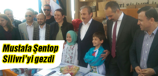 Mustafa Şentop, Silivriyi gezdi