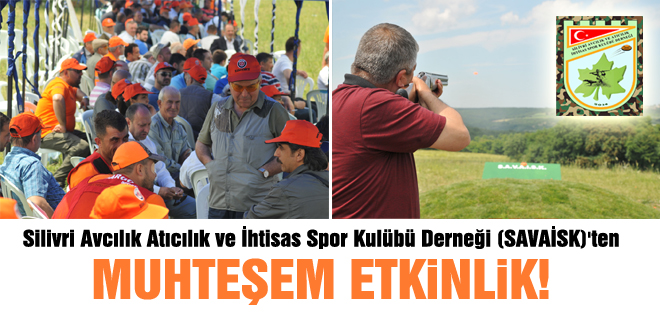 Silivrili avcılar bu atışlarda yarıştı