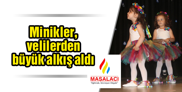 Minikler, velilerden büyük alkış aldı
