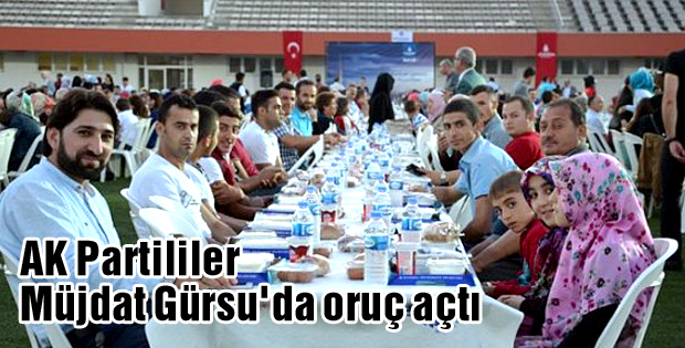 AK Partililer Müjdat Gürsu'da oruç açtı