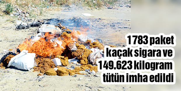 Kaçak sigara ve tütünler imha edildi