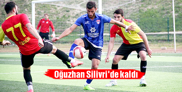 Oğuzhan Silivri'de kaldı