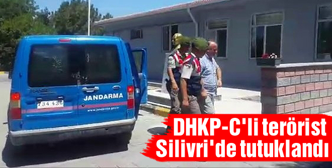 DHKP-C'li terörist Silivri'de tutuklandı
