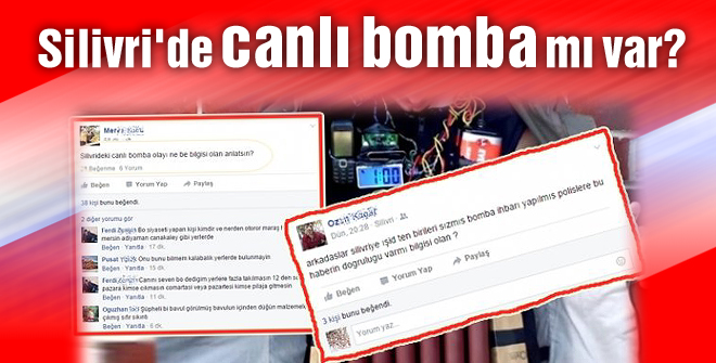 Silivri'de canlı bomba mı var?