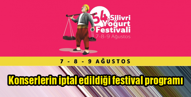Konserlerin iptal edildiği festival programı