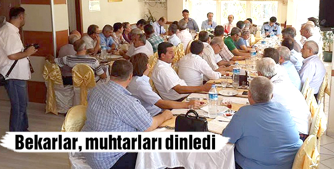 Bekarlar, muhtarları dinledi