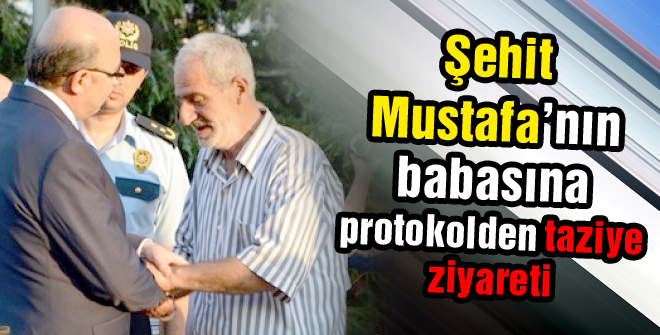 Şehit babasına taziye ziyareti