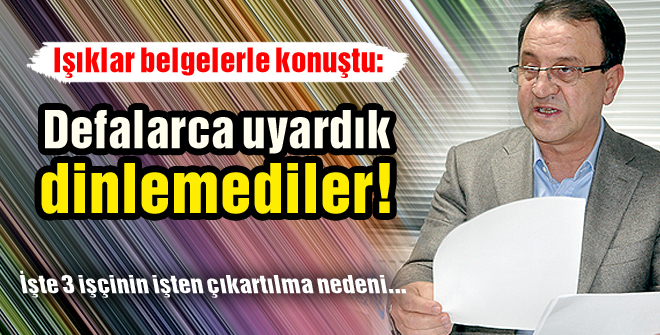 Özcan Işıklar belgelerle konuştu