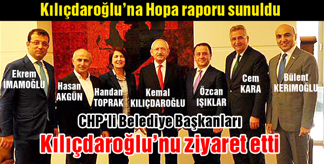 CHPli Belediye Başkanları Kılıçdaroğlunu ziyaret etti