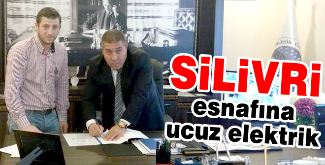 Silivri esnafına ucuz elektrik