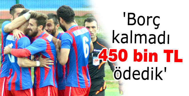 '450 bin TL ödedik'