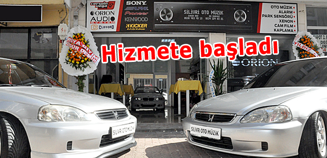 Silivri Oto Müzik açıldı!