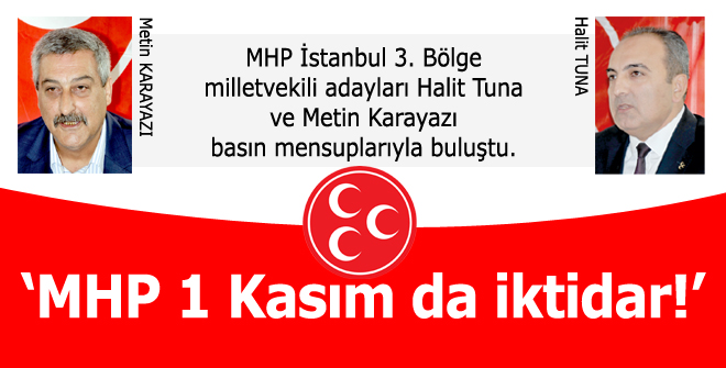 MHP 1 Kasım da iktidar!
