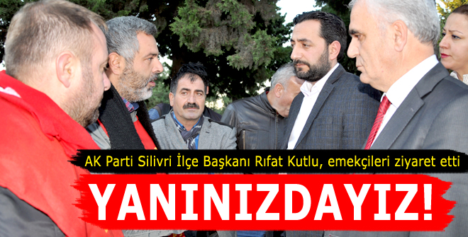 Kutlu: Yanınızdayız!