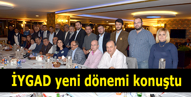 İYGAD yeni dönemi konuştu