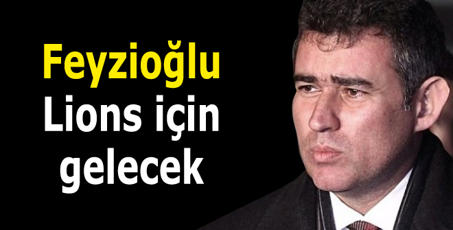 Feyzioğlu Lions için gelecek