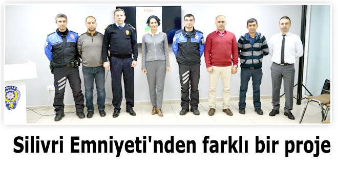 Silivri Emniyeti'nden farklı bir proje