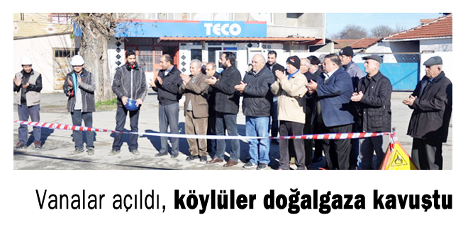 Vanalar açıldı, köylüler doğalgaza kavuştu