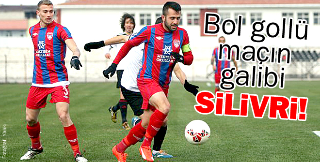 Bol gollü maçın galibi Silivri!