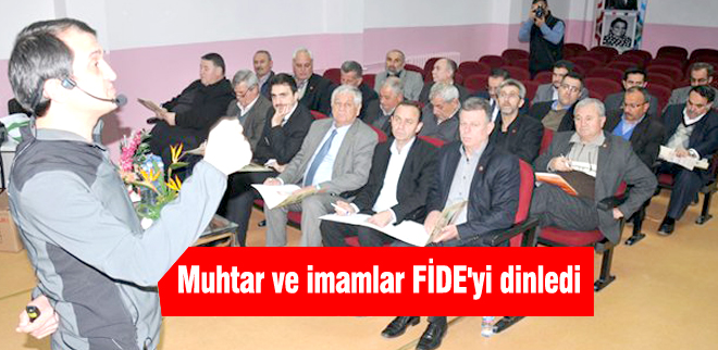 Muhtar ve imamlar FİDE'yi dinledi
