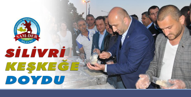 Silivri keşkeğe doydu