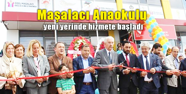 Maşalacı Anaokulu, yeni yerinde hizmete başladı