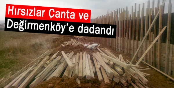 Hırsızlar Çanta ve Değirmenköy'e dadandı