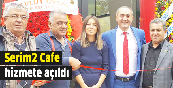 Serim2 hizmete açıldı