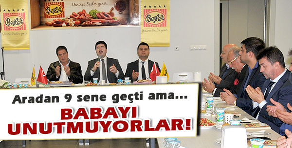 Babayı Unutmuyorlar!