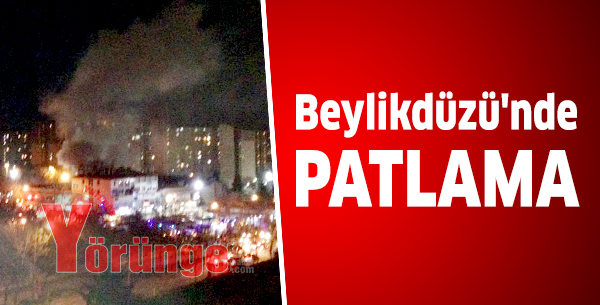 Beylikdüzü'nde patlama
