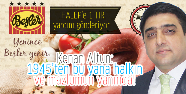 Kenan Altun Halep'e yardım TIR'ı gönderiyor