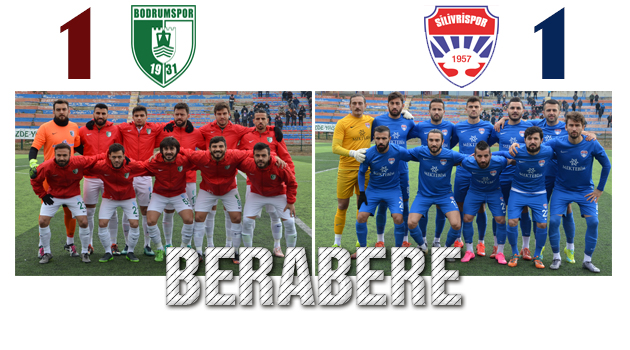 Silivrispor - Bodrumspor'la berabere kaldı