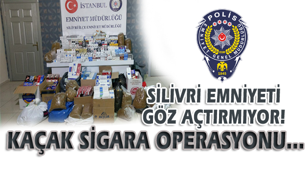 Silivri Emniyeti, Göz Açtırmıyor!