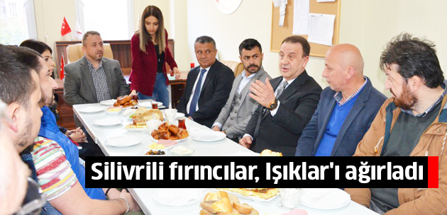 Silivrili fırıncılar, Işıklar'ı ağırladı