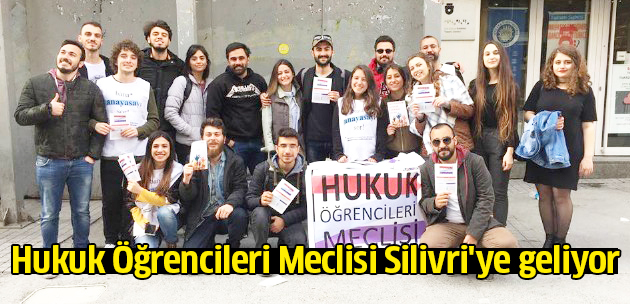 Hukuk Öğrencileri Meclisi Silivri'ye geliyor