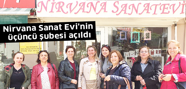 Nirvana Sanat Evi'nin üçüncü şubesi açıldı