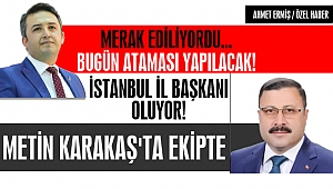 İstanbul İl Başkanı Belli Oluyor