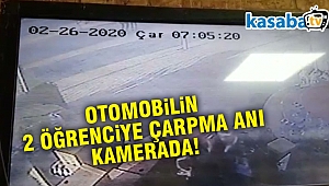 Otomobilin öğrencilere çarpma anı