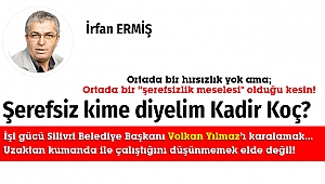 Ortada bir hırsızlık yok ama ortada bir “şerefsizlik meselesi