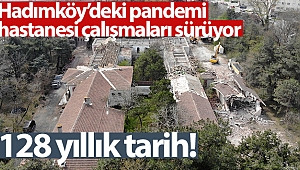 Hadımköy’deki pandemi hastanesi çalışmaları havadan görüntülendi