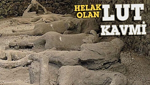 Helak olan Lut Kavmi nedir?