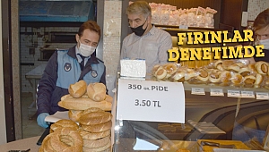 Silivri'de fırınlara sıkı denetim