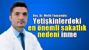 Yetişkinlerdeki en önemli sakatlık nedeni inme